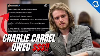 Charlie Carrel Calls Out Alleged Scammer, Claims $60K Debt 